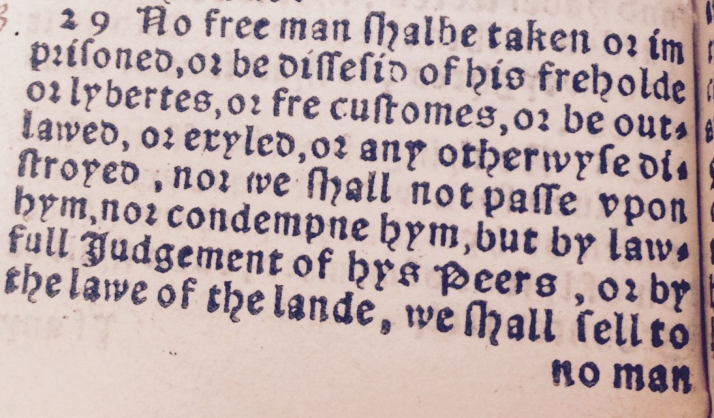 Clause 39 as it appears in the 1541 edition of Ferrers translation. The modern separation of the document into 63 Clauses or Chapters was introduced in 1759 by William Blackstone; hence Clause 39 appearing here as Clause 29