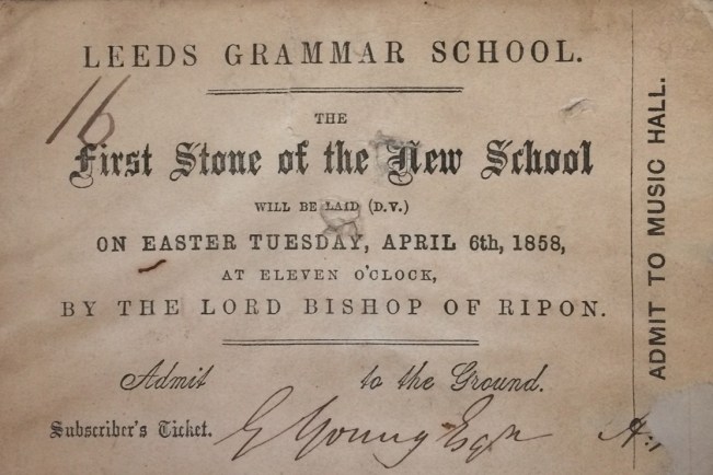 Copy of the ticket to attend the laying of the foundation stone of Leeds Grammar School.